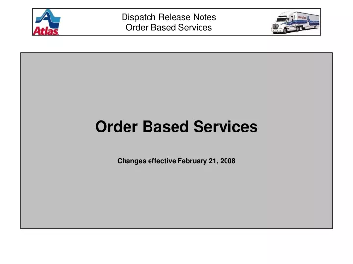 dispatch release notes order based services