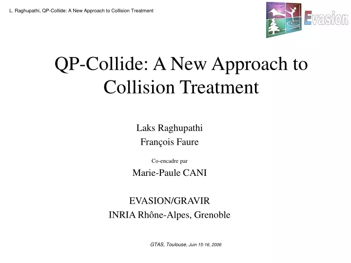 qp collide a new approach to collision treatment