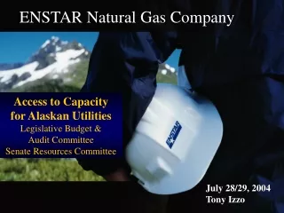 Access to Capacity  for Alaskan Utilities Legislative Budget &amp;  Audit Committee