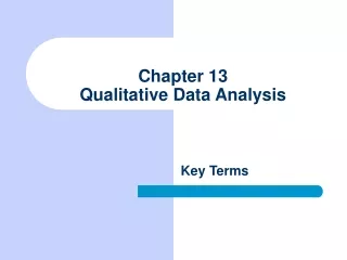 Chapter 13  Qualitative Data Analysis
