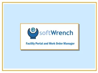 Facility Portal and Work Order Manager
