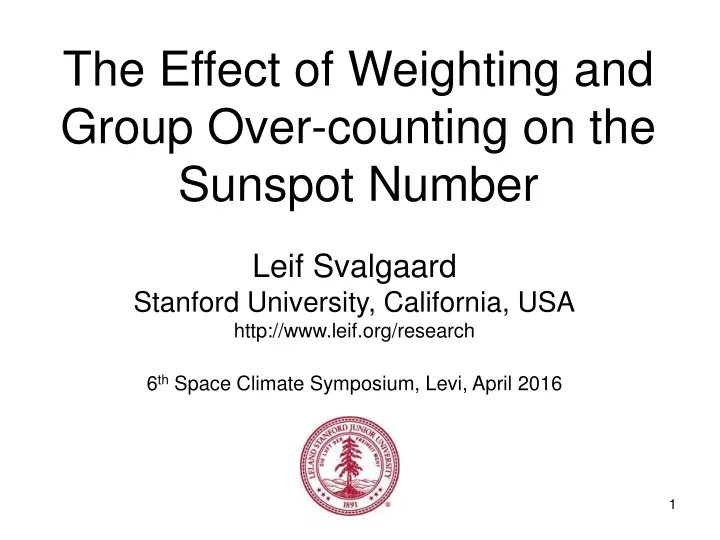 the effect of weighting and group over counting on the sunspot number