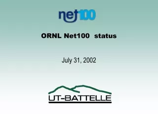 ORNL Net100  status