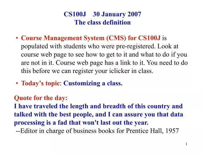 cs100j 30 january 2007 the class definition