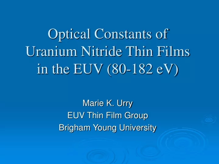 optical constants of uranium nitride thin films in the euv 80 182 ev