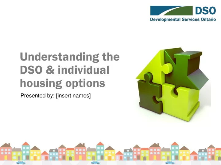 understanding the dso individual housing options