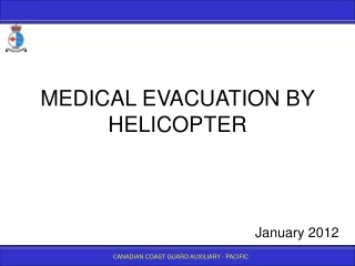 MEDICAL EVACUATION BY HELICOPTER