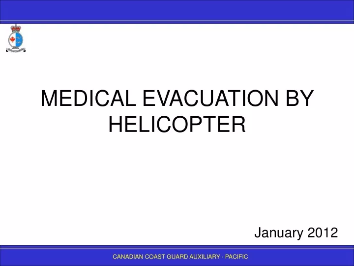 medical evacuation by helicopter