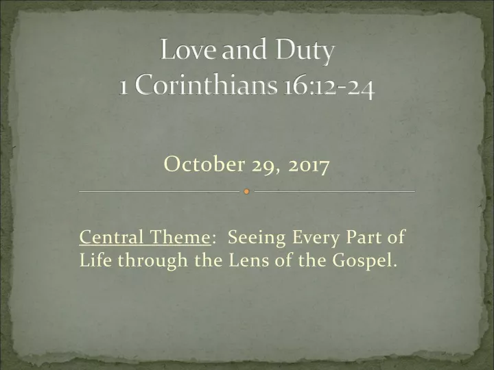 love and duty 1 corinthians 16 12 24