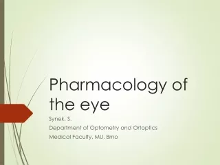 Pharmacology of the eye