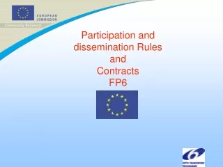 Participation and dissemination Rules and  Contracts FP6