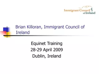 Brian Killoran, Immigrant Council of   	Ireland