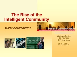The Rise of the Intelligent Community