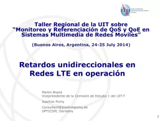 Retardos unidireccionales en Redes LTE en operación