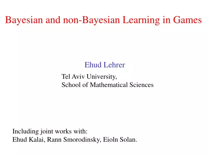 bayesian and non bayesian learning in games