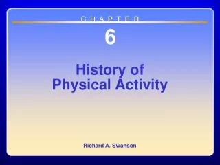Chapter 06  History of Physical Activity