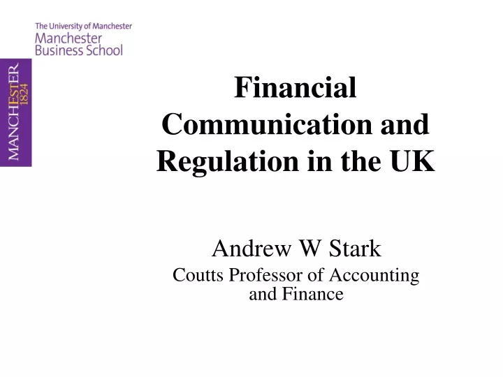 financial communication and regulation in the uk