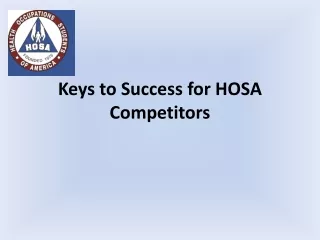 Keys to Success for HOSA Competitors
