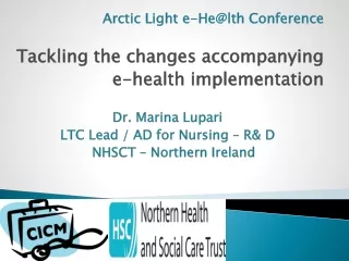 Arctic Light e-He@lth Conference Tackling the changes accompanying e-health implementation