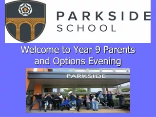 Welcome to Year 9 Parents and Options Evening