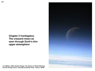 Chapter 2 frontispiece.  The crescent moon as seen through Earth’s thin upper atmosphere