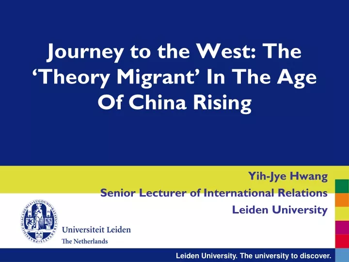 journey to the west the theory migrant in the age of china rising