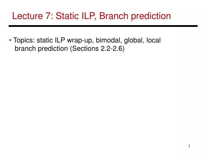 lecture 7 static ilp branch prediction