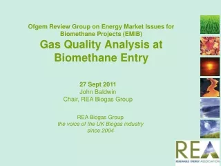 REA Biogas Group the voice of the UK Biogas industry since 2004