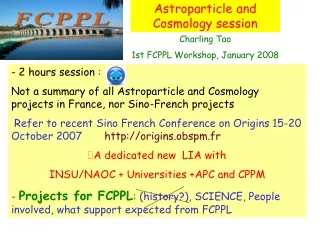 Astroparticle and Cosmology session