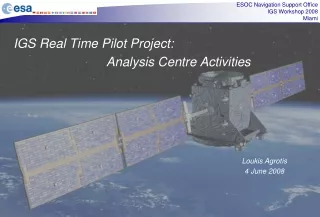 IGS Real Time Pilot Project:                            Analysis Centre Activities