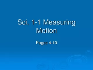 Sci. 1-1 Measuring Motion
