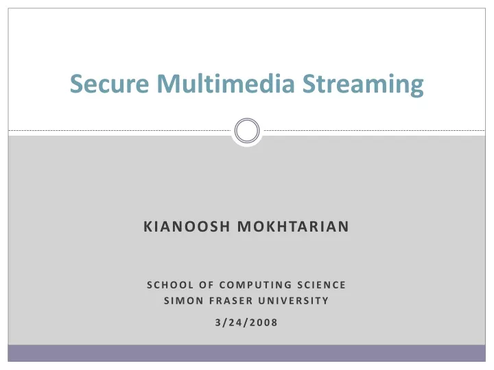 secure multimedia streaming
