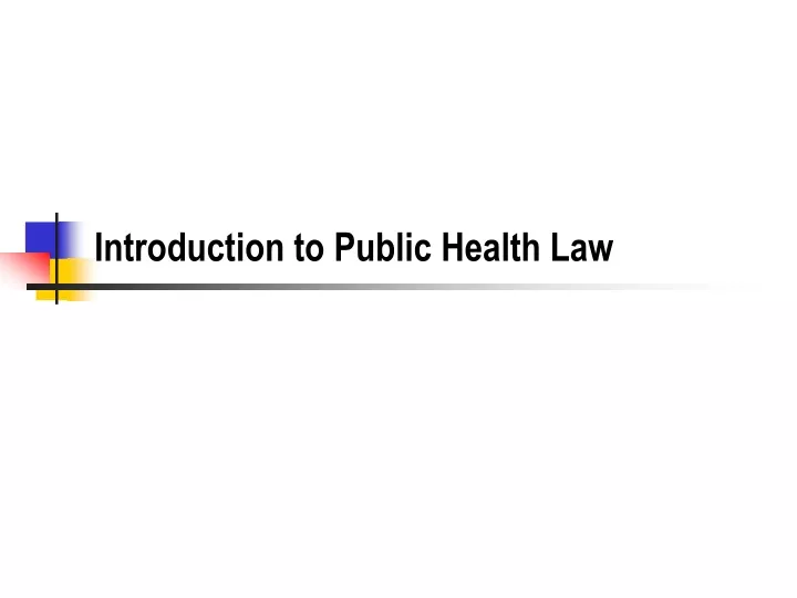 introduction to public health law