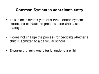 Common System to coordinate entry
