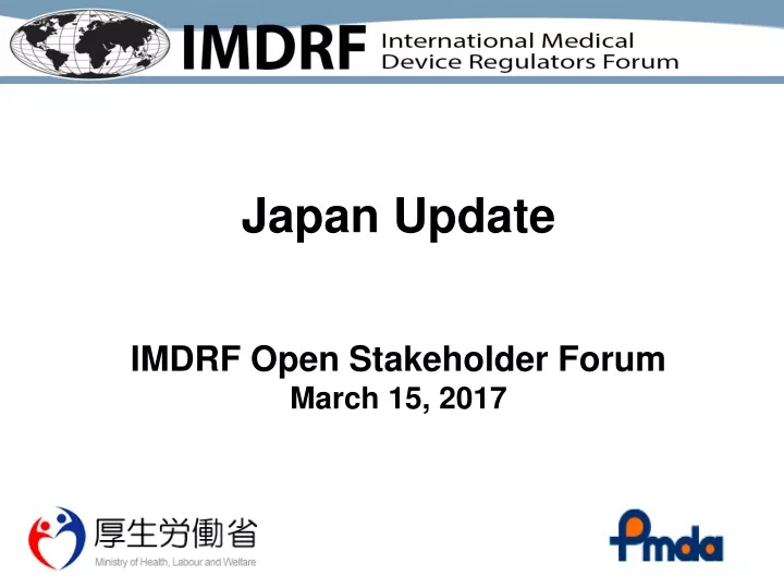 japan update imdrf open stakeholder forum march 15 2017