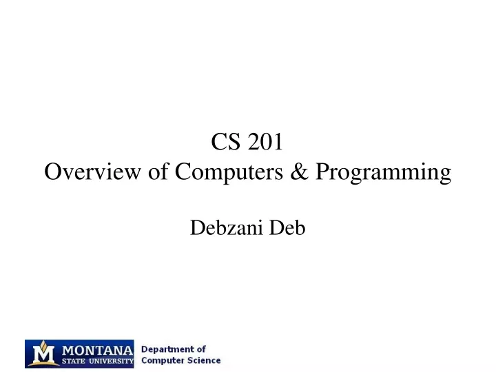 cs 201 overview of computers programming