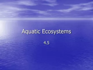 Aquatic Ecosystems