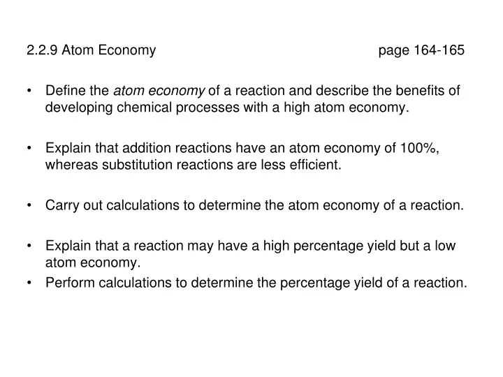 2 2 9 atom economy page 164 165 define the atom