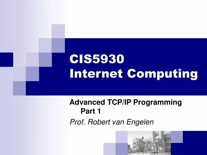 cis5930 internet computing