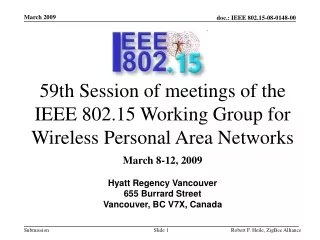 59th Session of meetings of the IEEE 802.15 Working Group for Wireless Personal Area Networks