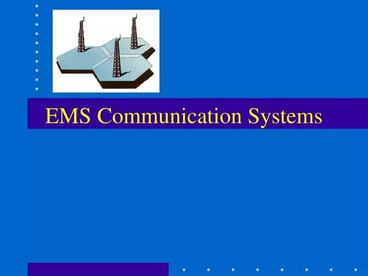 ems communication systems