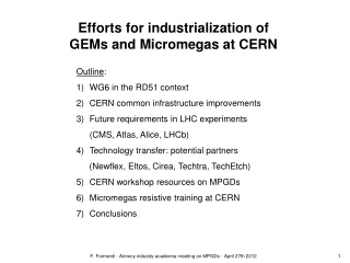 Efforts for industrialization of GEMs and Micromegas at CERN