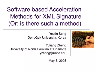 Software based Acceleration Methods for XML Signature (Or: is there such a method)