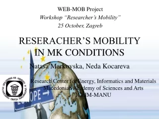 RESERACHER’S MOBILITY  IN MK CONDITIONS