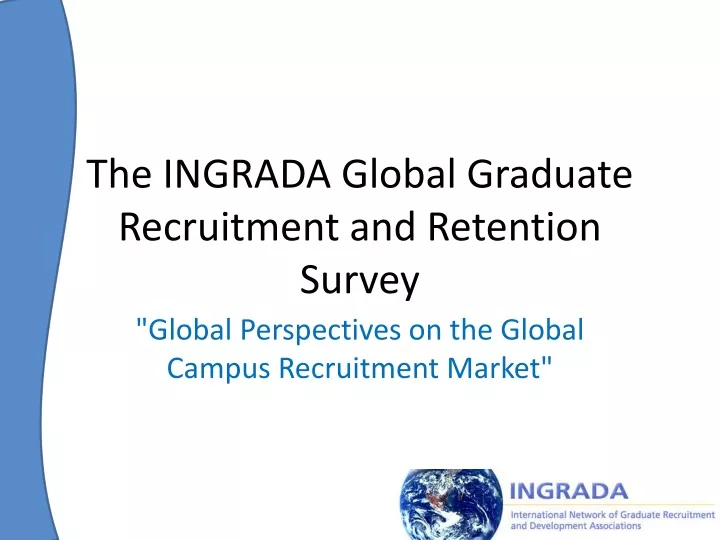 the ingrada global graduate recruitment and retention survey