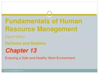 Chapter 13 Ensuring a Safe and Healthy Work Environment