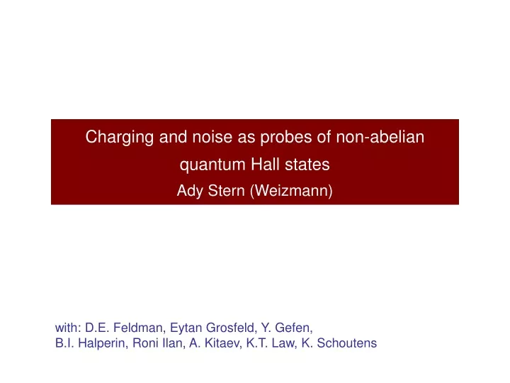 charging and noise as probes of non abelian