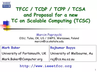 TFCC / TCDP / TCPP / TCSA and Proposal for a new  TC on Scalable Computing (TCSC)