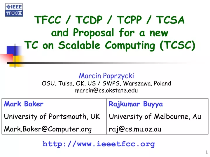 tfcc tcdp tcpp tcsa and proposal for a new tc on scalable computing tcsc