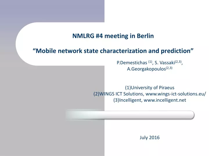 nmlrg 4 meeting in berlin mobile network state characterization and prediction